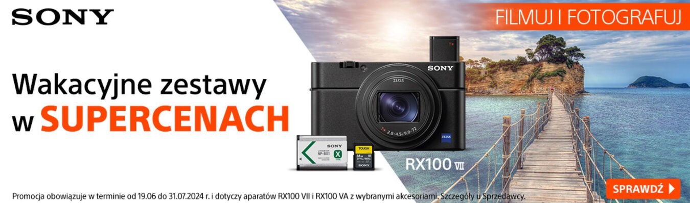 Sony|Wakacyjne Zestawy - Rabat na RX100M5A lub RX100M7 z wybranymi akcesoriami