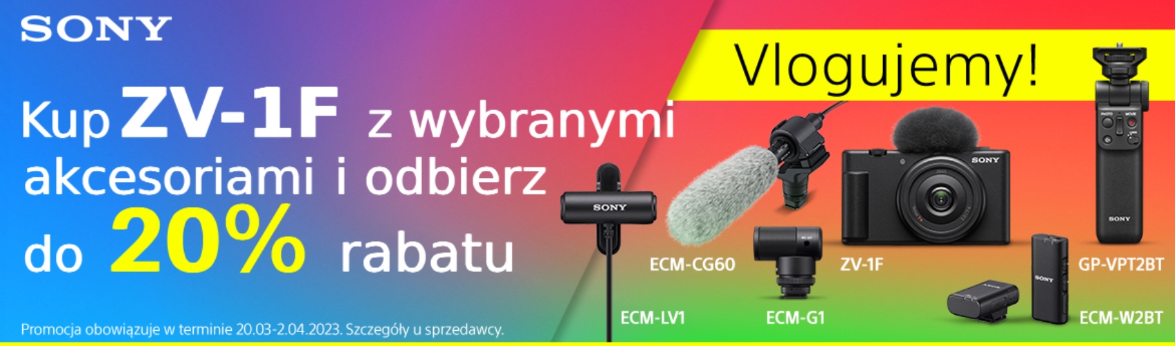 Kup ZV-1F z wybranymi akcesoriami i odbierz do 20% rabatu