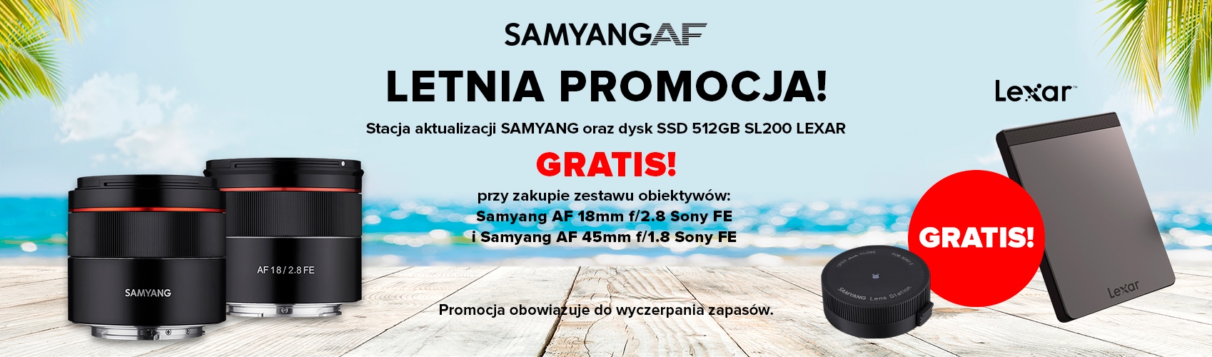 Skorzystj z letniej promocji i odbierz przy zakupie zestawu obiektywów Samyang stację do aktualizacji i dysk lexar 512Gb gratis!