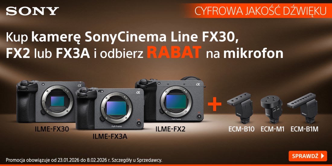 SONY| Kup kamerę Sony Cinema Line i odbierz rabat na mikrofon.