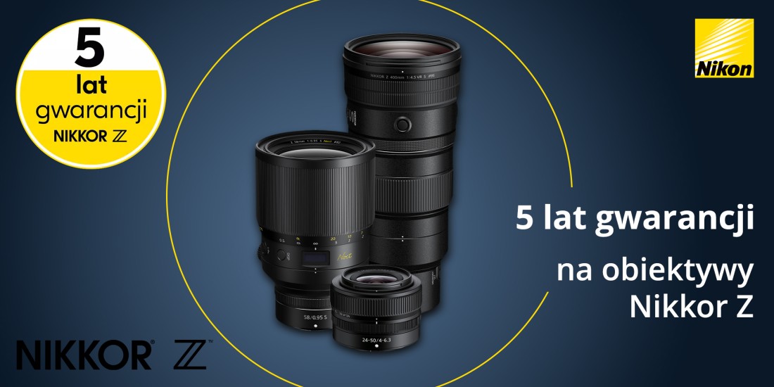 Nikon | 5 lat gwarancji na obiektywy Nikkor Z