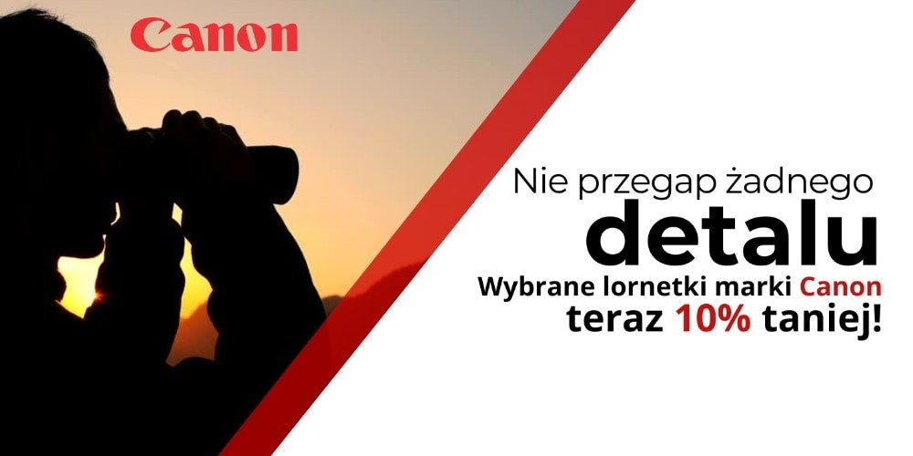 CANON | Nie przegap żadnego szczegółu! Wybrane lornetki Canon teraz 10% taniej!