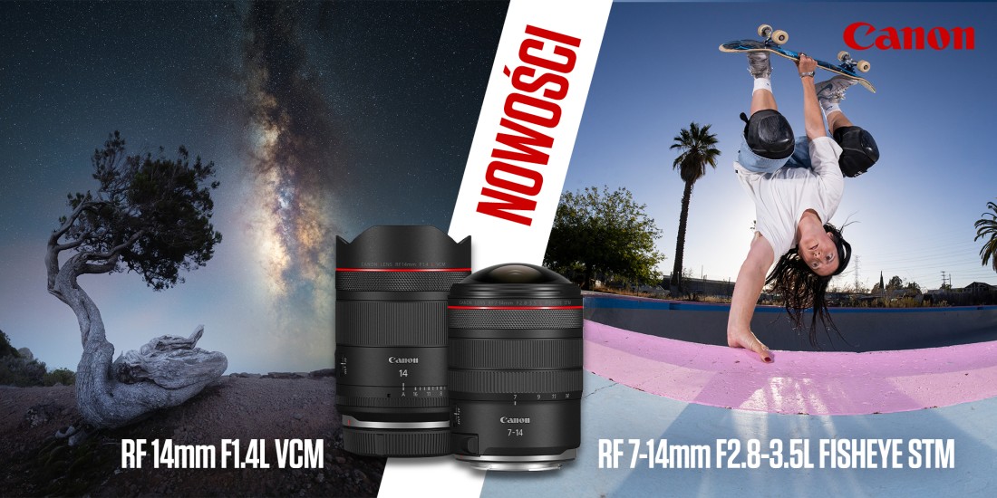 Nowości Canon: obiektywy RF 14mm f/1.4 L VCM i RF 7-14 f/2.8-3.5 L FISHEYE STM