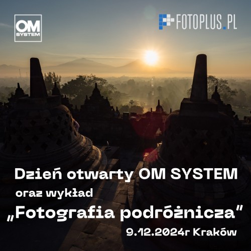 Dzień Otwarty z marką OM SYSTEM + wykład