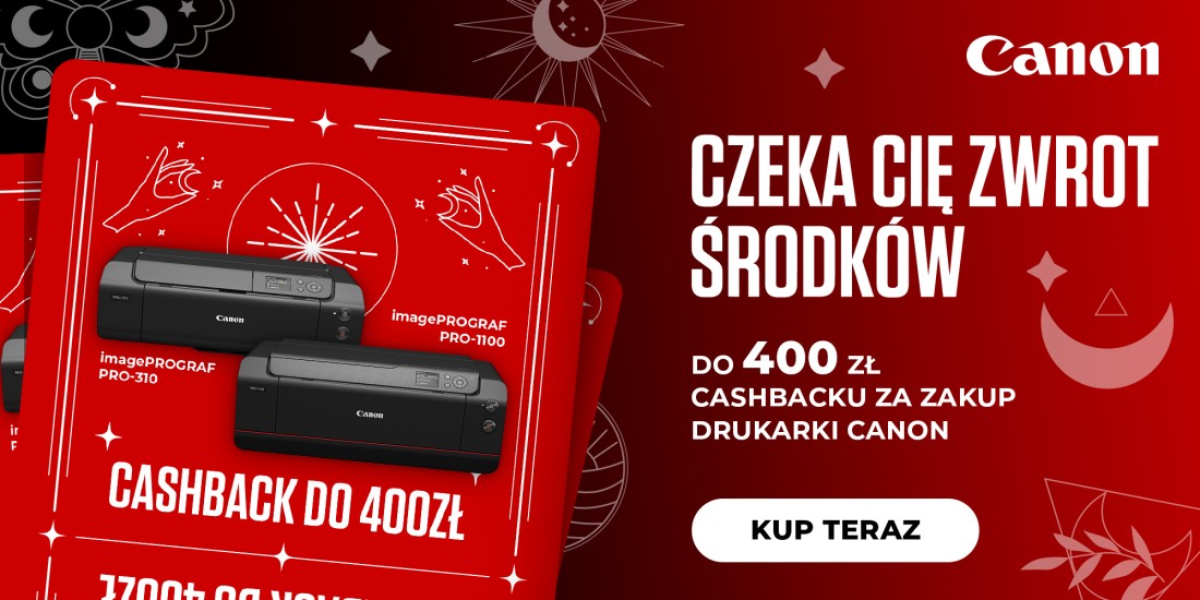 Promocja Canon | Cashback do 400 zł na wybrane modele drukarek