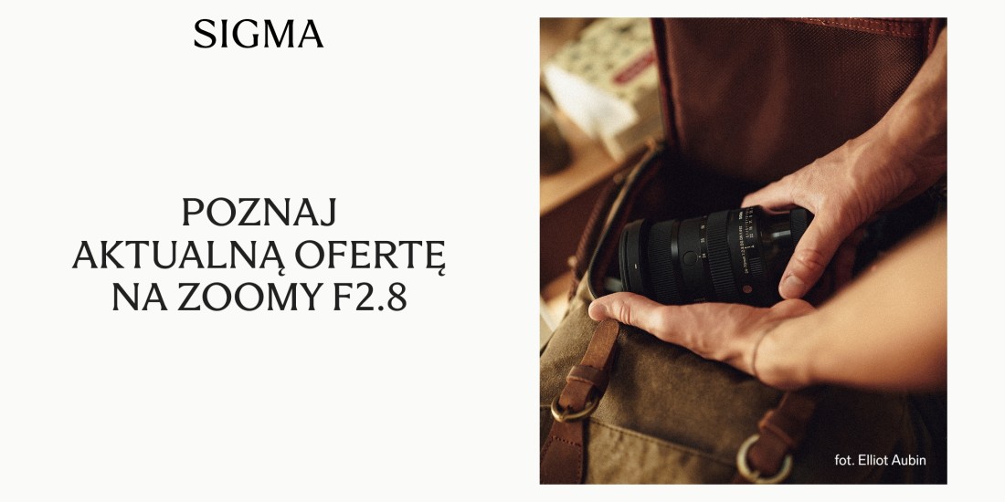 Sigma | Oferta specjalna na zoomy F/2.8