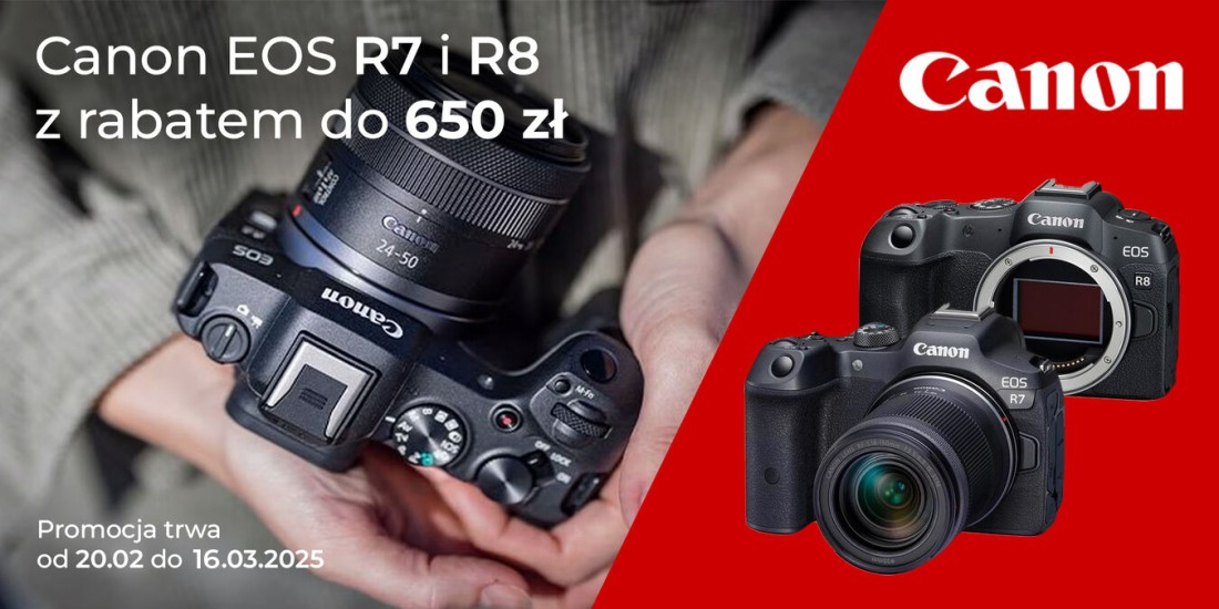 Kup EOS R7 lub R8 w promocyjnej cenie