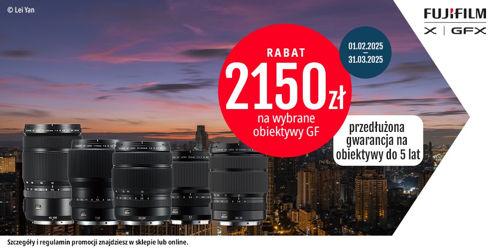 Fujifilm | Promocja na obiektywy GF