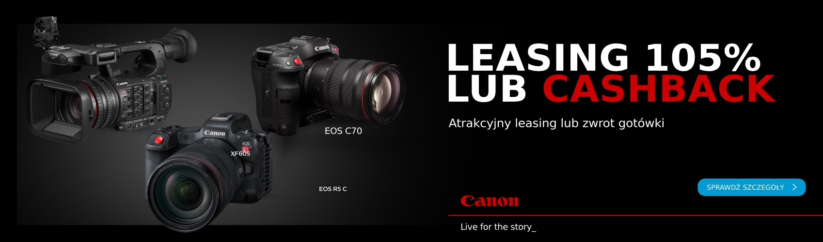 Odbierz leasing 105% lub cashback natychmiastowy na wybrane produkty Canon