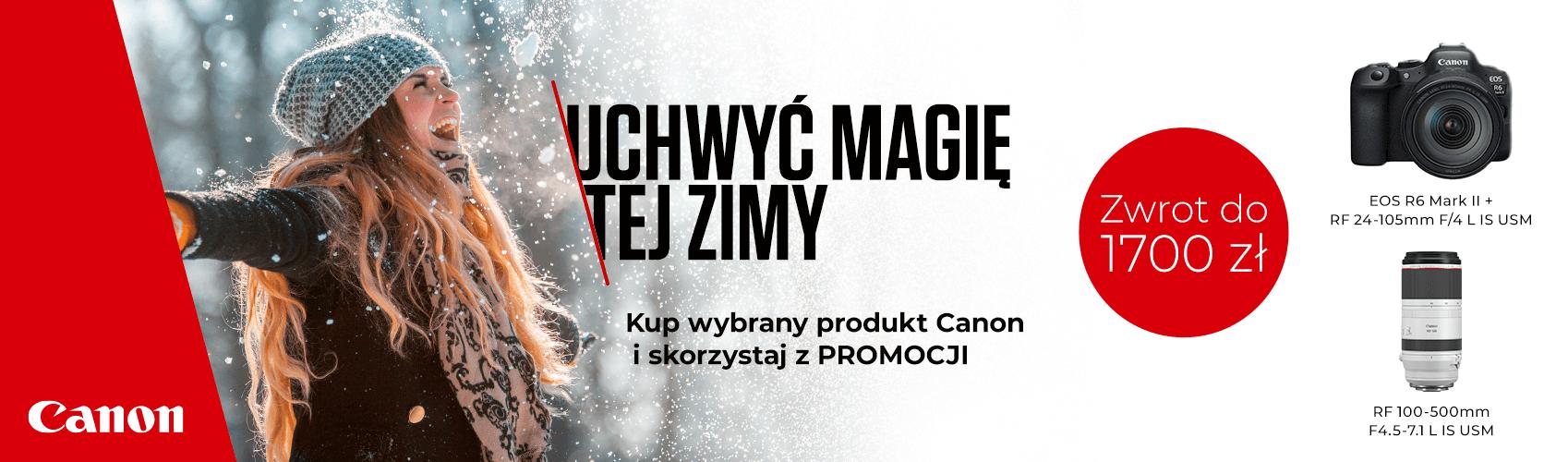 Uchwyć magię tej zimy z firmą Canon! Teraz przy zakupie wybranych produktów, możesz otrzymać cashback aż do 1700 zł!