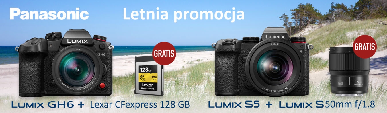 Skorzystaj z letniej promocji Panasonic na Lumix GH6 i Lumix S5