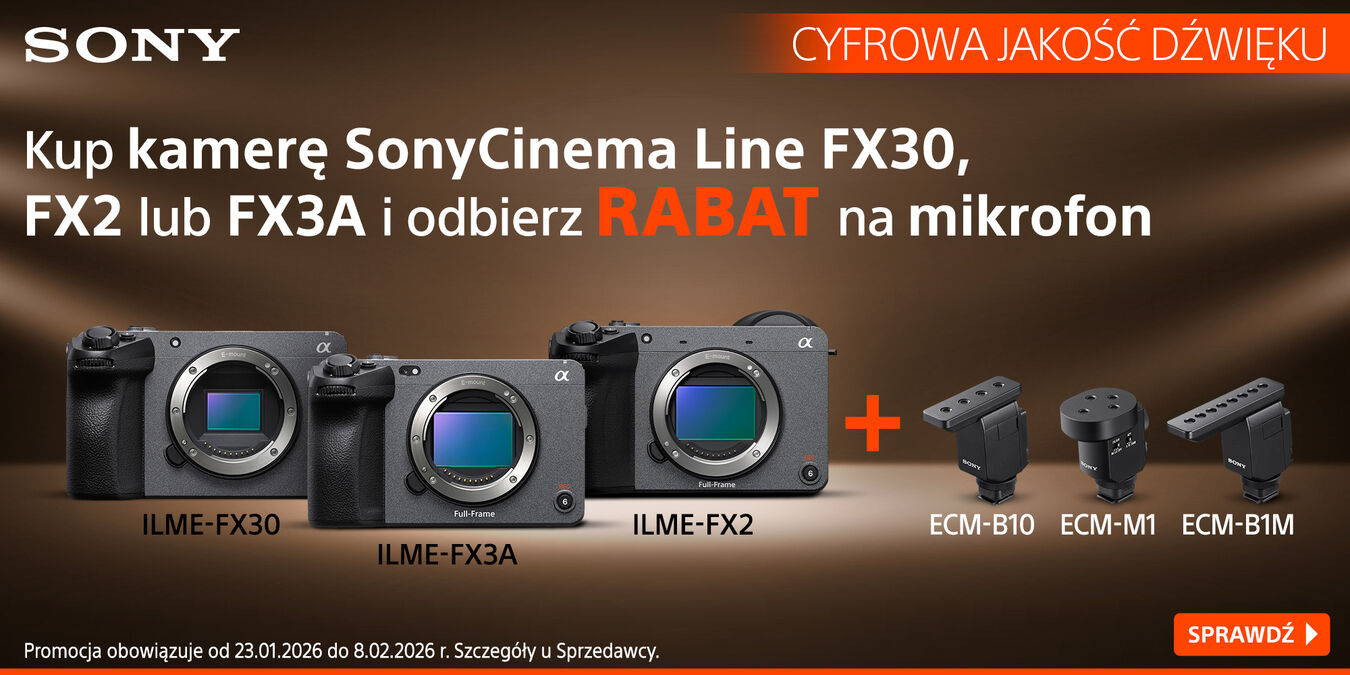 SONY| Kup kamerę Sony Cinema Line i odbierz rabat na mikrofon.