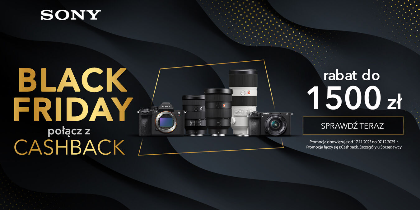 Black Friday z Sony: rabaty do 1500 zł + cashback!