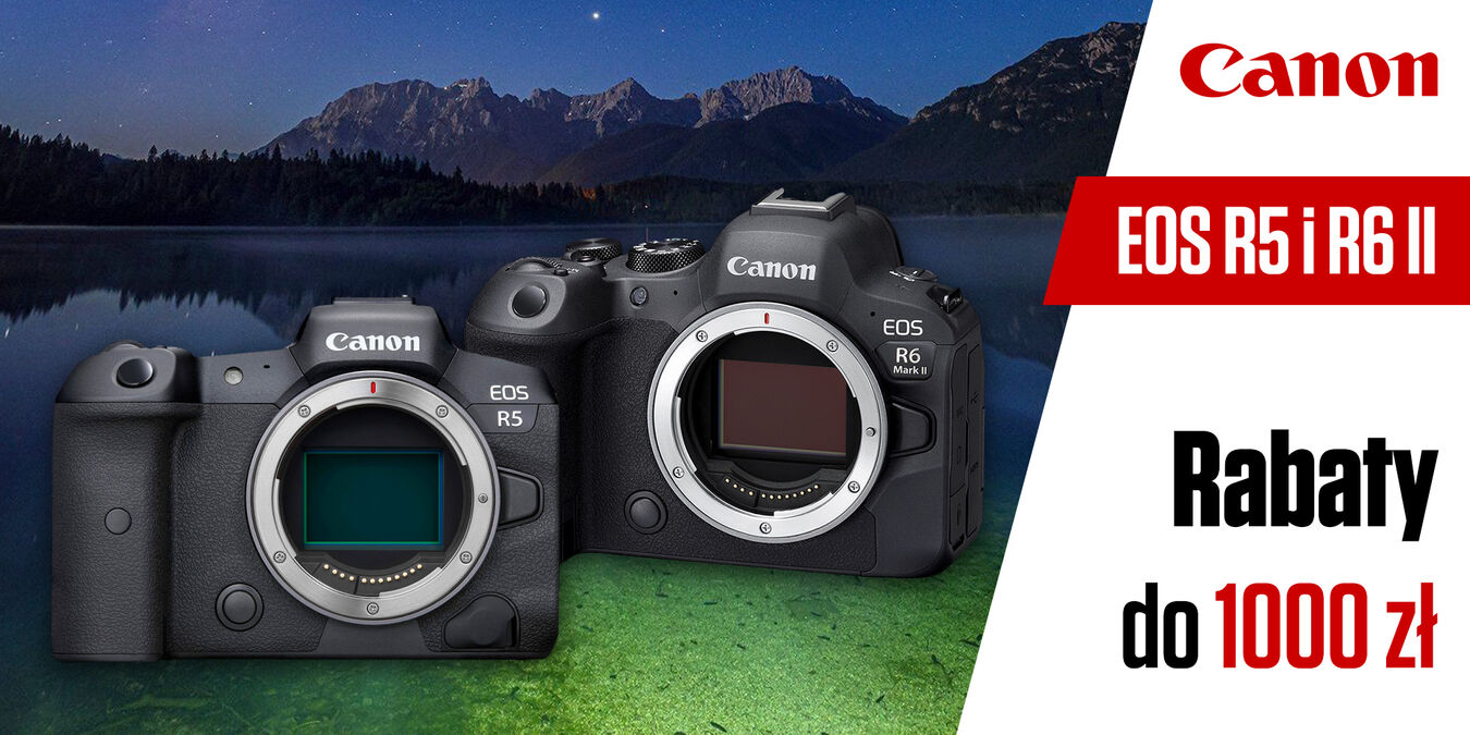 Promocja Canon | EOS R5 i R6 Mark II z rabatem