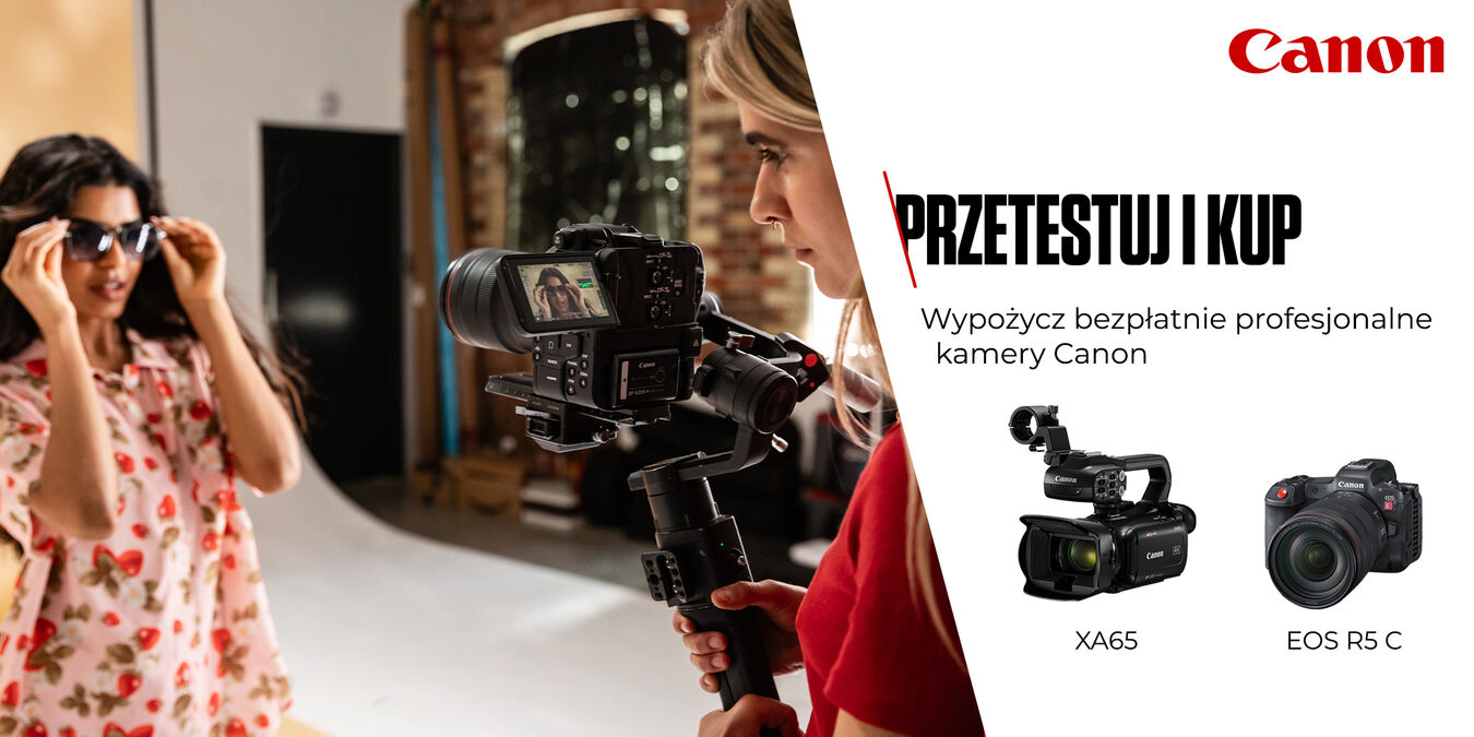 Przetestuj za darmo kamerę Canon i kup ją z rabatem!
