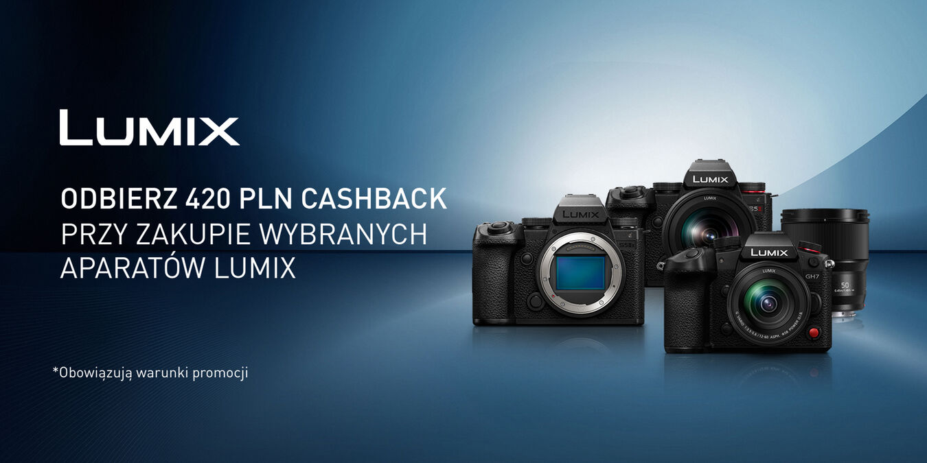 Panasonic cashback: odbierz 420 zł przy zakupie wybranych aparatów