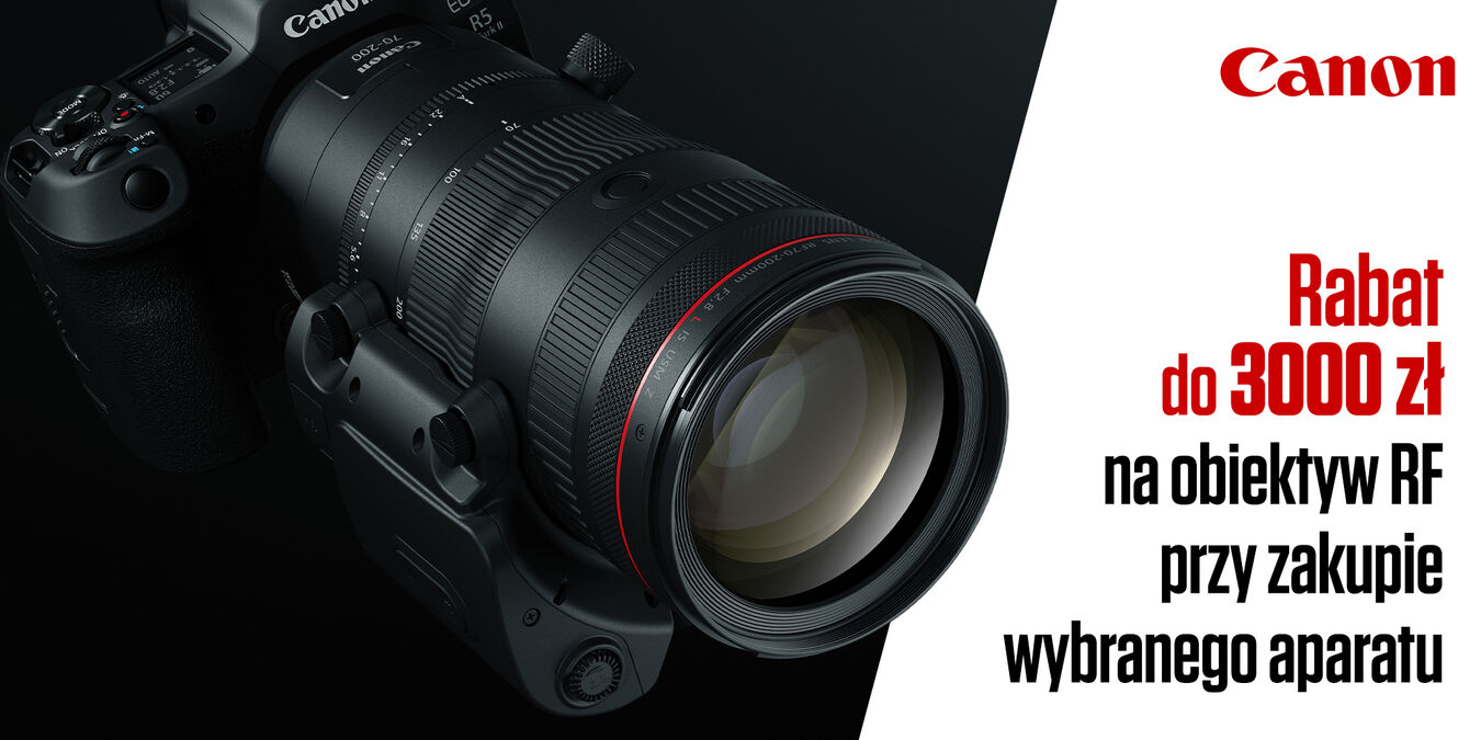 Promocja Canon | Rabat do 3000 zł na obiektyw RF przy zakupie wybranego aparatu
