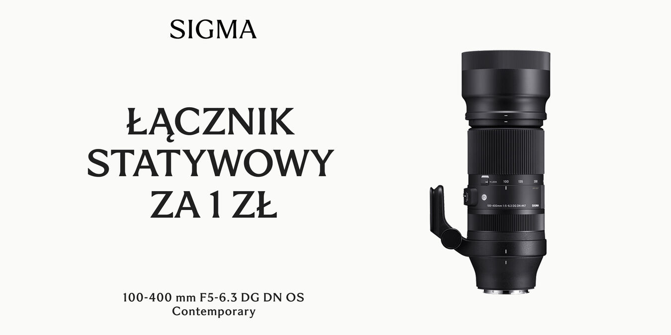 Promocja Sigma: łącznik statywowy za 1 zł do obiektywu 100-400 DG DN OS Contemporary