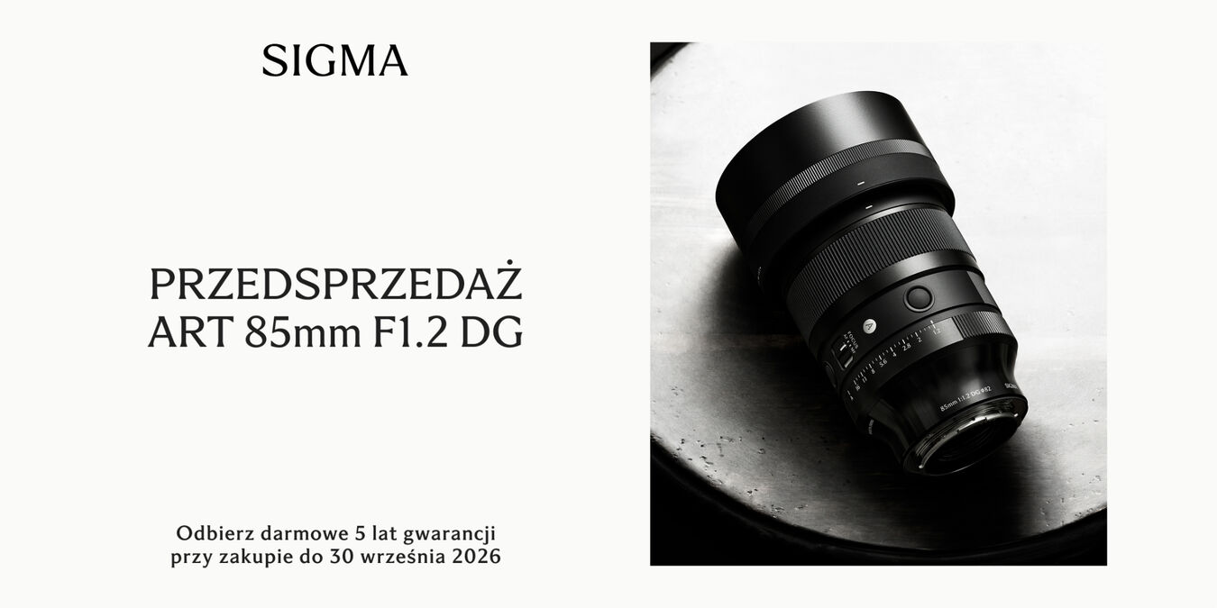 Nowość: obiektyw Sigma 85mm f/1.2 DG Art