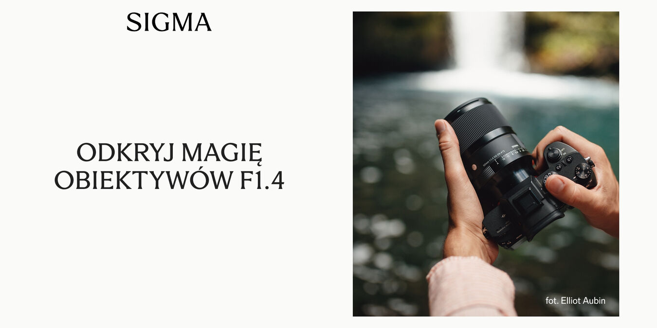 Odkryj magię obiektywów Sigma z jasną przysłoną F/1.4 i skorzystaj ze specjalnych cen!