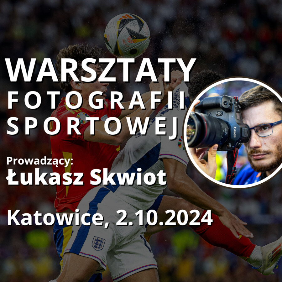 CANON | Warsztaty fotografii sportowej z Łukaszem Skwiotem